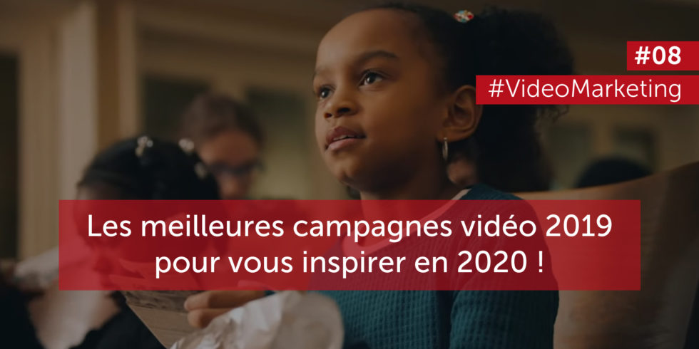 Les Meilleures Campagnes Vid O Pour Vous Inspirer En